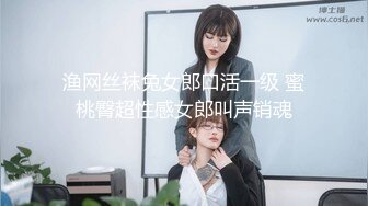  偷窥精壮小伙和极品少妇酒店开房啪啪连干两炮