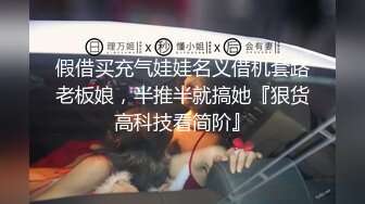 《大卫探高端场所》养生足浴会所撩妹深喉吃屌按摩床上直接啪啪