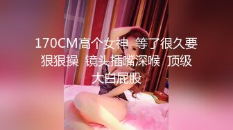 跟96年骚货女友在大学附近的宾馆一段自拍试水