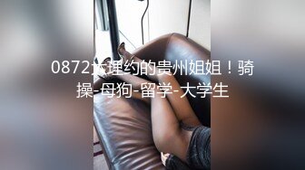 偷拍牛仔褲美腿美女貌似給中年男當小三酒店主動伺候男的啪啪.....