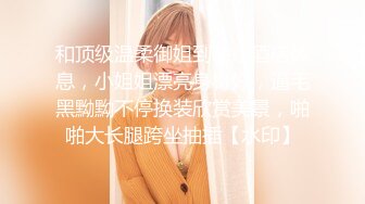 富二代帅哥KTV约草拜金美女 扒掉衣服边唱边干