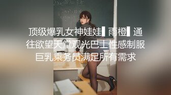 瑜伽美女 你骆驼趾都出来了 不是在勾引我吗 男友被我做瑜伽时的骆驼趾和翘臀勾引 射得超快