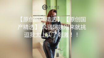 《百度云泄密》冒充经纪人忽悠大一美女脱光光 拨开鲍鱼看看是否处女