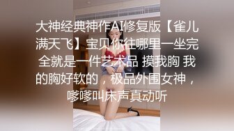 探索发现牛仔裙外围马尾妹 穿着内裤翘起揉捏屁股 69姿势口交舔屌