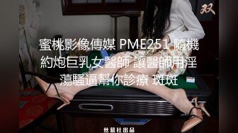 STP31411 探花老司机小王酒店约炮爆乳欲姐型大胸女神深喉一入到底贼爽，狠狠爆操叫声淫荡