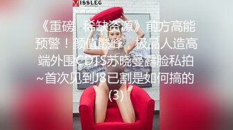 床上功夫一流的美少女 足交口交爽翻了 猛干后口爆她