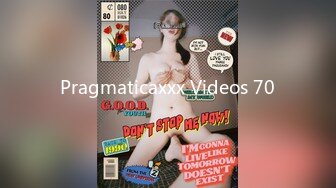 Pragmaticaxxx Videos 70