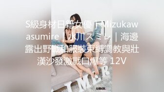 【极品媚黑女神猎杀】22厘米屌王一步到胃『宇航员』操遍全球 直穿宇宙 操遍北半球反差婊完结篇 (1)