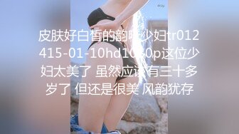 无套后套后入女友（短视频）