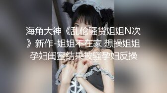 牛B大神大型商超一路跟踪抄底多位美少妇又惊险又刺激 (5)