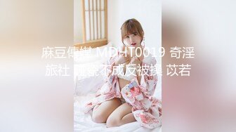 1/5最新 翘臀逼紧的大学美女被富二代男友的大鸡鸡插VIP1196