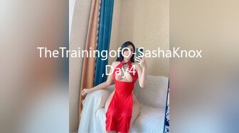 TheTrainingofO-SashaKnox,Day4